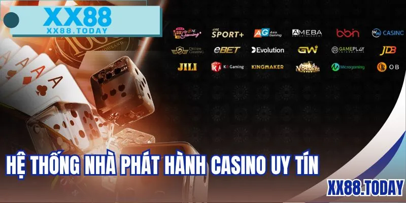 Hệ thống sảnh casino uy tín với nhà phát hành hàng đầu